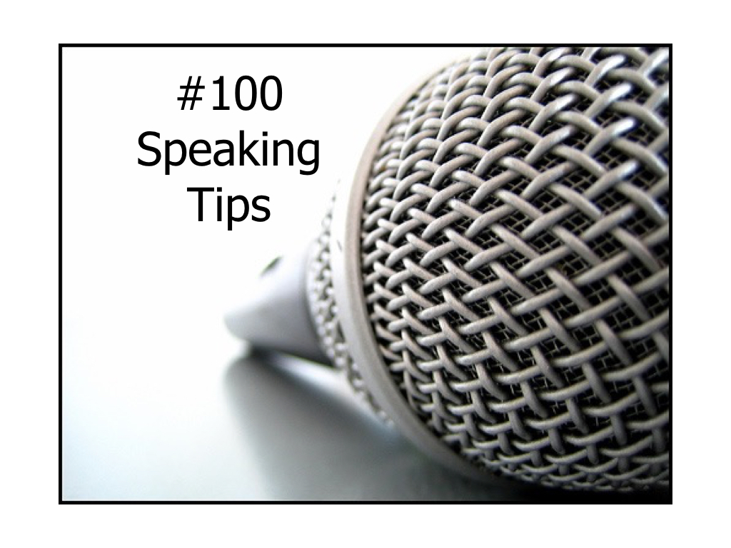 100 Tips for Giving a Better Presentation
